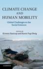 Climate Change and Human Mobility : Global Challenges to the Social Sciences - Book