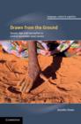 Drawn from the Ground : Sound, Sign and Inscription in Central Australian Sand Stories - Book