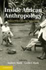 Inside African Anthropology : Monica Wilson and her Interpreters - Book