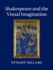 Shakespeare and the Visual Imagination - Book