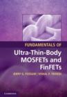 Fundamentals of Ultra-Thin-Body MOSFETs and FinFETs - Book