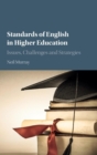 Standards of English in Higher Education : Issues, Challenges and Strategies - Book