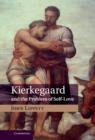 Kierkegaard and the Problem of Self-Love - Book