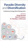 Parasite Diversity and Diversification : Evolutionary Ecology Meets Phylogenetics - Book