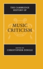 The Cambridge History of Music Criticism - Book