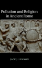 Pollution and Religion in Ancient Rome - Book