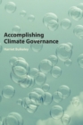 Accomplishing Climate Governance - Book