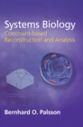 Systems Biology : Constraint-based Reconstruction and Analysis - Book