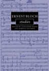 Ernest Bloch Studies - Book