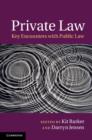 Private Law : Key Encounters with Public Law - Book