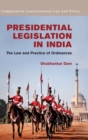 Presidential Legislation in India : The Law and Practice of Ordinances - Book