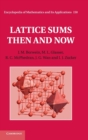 Lattice Sums Then and Now - Book