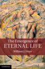 The Emergence of Eternal Life - Book