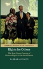 Rights for Others : The Slow Home-Coming of Human Rights in the Netherlands - Book