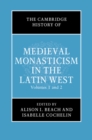 The Cambridge History of Medieval Monasticism in the Latin West 2 Volume Hardback Set - Book
