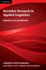 Narrative Research in Applied Linguistics - Book