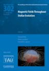 Magnetic Fields throughout Stellar Evolution (IAU S302) - Book