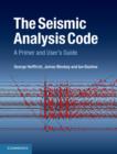 The Seismic Analysis Code : A Primer and User's Guide - Book