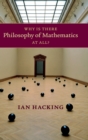 Why Is There Philosophy of Mathematics At All? - Book