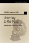 Listening to the Past : Audio Records of Accents of English - Book