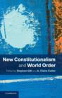 New Constitutionalism and World Order - Book