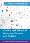 Medical and Biological Microwave Sensors and Systems - Book