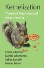 Kernelization : Theory of Parameterized Preprocessing - Book
