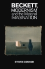 Beckett, Modernism and the Material Imagination - Book