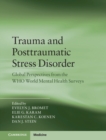 Trauma and Posttraumatic Stress Disorder : Global Perspectives from the WHO World Mental Health Surveys - Book