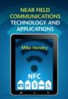 Near Field Communications Technology and Applications - Book