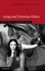 Lying and Christian Ethics - Book