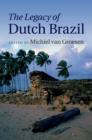 The Legacy of Dutch Brazil - Book