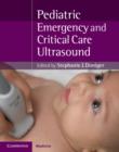 Pediatric Emergency Critical Care and Ultrasound - Book