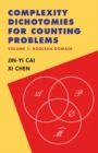 Complexity Dichotomies for Counting Problems: Volume 1, Boolean Domain - Book