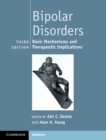 Bipolar Disorders : Basic Mechanisms and Therapeutic Implications - Book