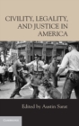 Civility, Legality, and Justice in America - Book