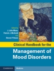 Clinical Handbook for the Management of Mood Disorders - eBook