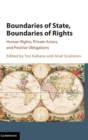 Boundaries of State, Boundaries of Rights : Human Rights, Private Actors, and Positive Obligations - Book