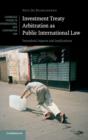 Investment Treaty Arbitration as Public International Law : Procedural Aspects and Implications - Book