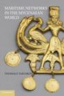 Maritime Networks in the Mycenaean World - eBook