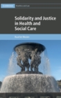 Solidarity and Justice in Health and Social Care - Book