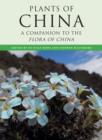 Plants of China : A Companion to the Flora of China - Book