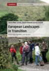 European Landscapes in Transition : Implications for Policy and Practice - Book