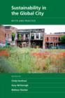 Sustainability in the Global City : Myth and Practice - Book