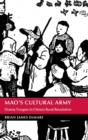 Mao's Cultural Army : Drama Troupes in China's Rural Revolution - Book