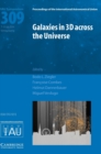 Galaxies in 3D across the Universe (IAU S309) - Book