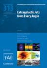 Extragalactic Jets from Every Angle (IAU S313) - Book