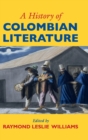 A History of Colombian Literature - Book