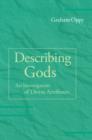 Describing Gods : An Investigation of Divine Attributes - Book
