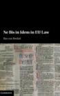 Ne Bis in Idem in EU Law - Book